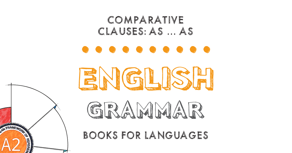 comparative-clauses-as-as-english-grammar-a2-level