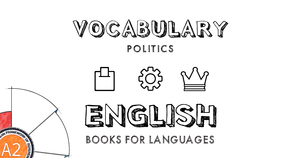 politics-english-vocabulary-a2-level