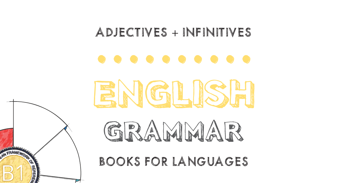 adjectives-to-infinitives-english-grammar-b1-level