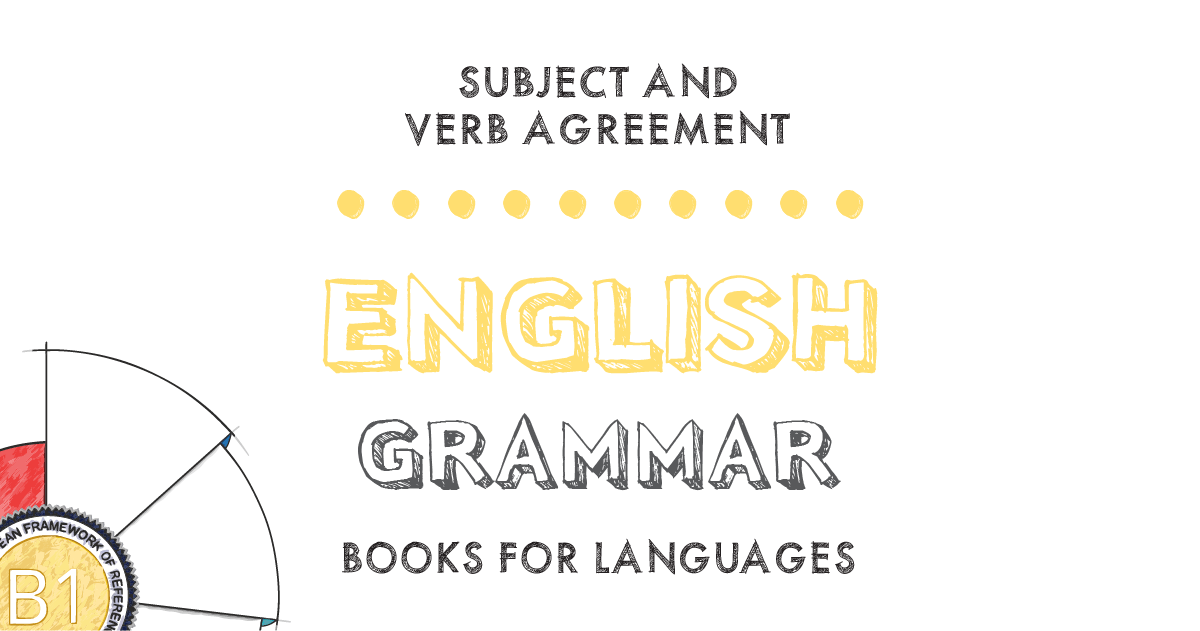 subject-and-verb-agreement-english-grammar-b1-level